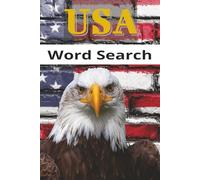 USA Word Search: 50+ Word Search Puzzles about America, Home of the Brave, Land of the Free | 6x9 inches, 110 pages ... Gift for Vacations, Holidays, and Free Time