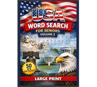USA Word Search for Seniors Volume 2: 50 Large Print Puzzles About Everyday Life in America: Easy and Relaxing Brain Games Featuring Daily Life, Home, Travel, Work, and Modern USA Themes
