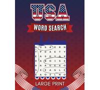 USA Word Search Puzzle Book: 55 Large Print Puzzles for Adults & Seniors - Featuring United States Capitals, Cities, Landmarks, History & More