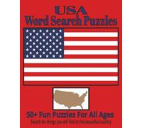 USA WORD SEARCH PUZZLE BOOK: This Large Print Word Search Is Fun and Relaxing. Word Find Puzzles Celebrating American Landmarks, States, History, ... Gift for Vacations, Holidays & Free Times