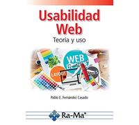 Usabilidad Web. Teoría y Uso (INFORMATICA GENERAL)