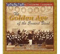 Usaf Heritage Band - GOLDEN AGE OF THE CONCERT BAND