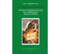 Usages Et Représentation De La Résistance Dans Le Cinéma (ebook)