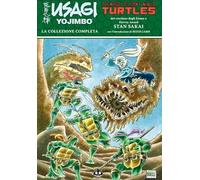 Usagi Yojimbo. Teenage Mutant Ninja Turtles. La collezione completa