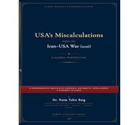 USA's Miscalculations Before the Iran-USA War (2026)