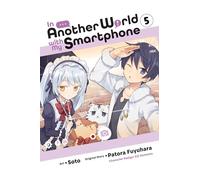 Usatsuka, Eiji - In Another World with My Smartphone, Vol. 5 (manga)