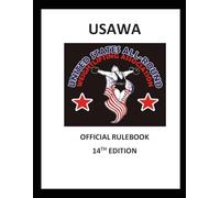 USAWA Rulebook: Odd Lifts from the US All-Round Weightlifting Association, plus bylaws, scoring, and Dinnie lift loading chart