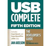 Usb Complete 5th Edn: The Developer's Guide (Complete Guides)