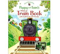 Usborne Farmyard Tales Poppy and Sam's Wind-up Train Book