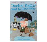 Usborne First Reading: Doctor Foster Went to Gloucester [Paperback] [Jan 01, 2013] Russell Punter