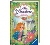 Usch Luhn Flore Emilia Blumenherz, Band 1: Das geheime Pflanzeninter (Tapa dura)