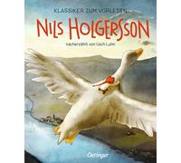 Usch Luhn Jo&eu Klassiker zum Vorlesen. Nils Holgersson: Der zeitlos (Tapa dura)