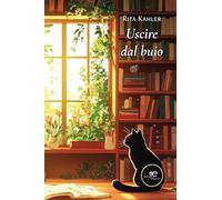 Uscire dal buio (Chronos. Autobiografie di cittadini)