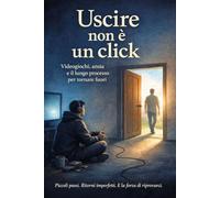 Uscire non è un click: Videogiochi, ansia e il lungo processo per tornare fuori
