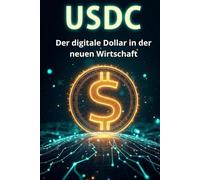 USDC Der digitale Dollar in der neuen Wirtschaft: Wie USDC eine neue Ära des Finanzwesens und des globalen Zahlungsverkehrs prägt