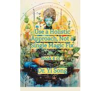 Use a Holistic Approach, Not a Single Magic Fix