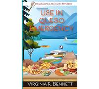 Use In Queso Emergency: A Newfound Lake Cozy Mystery