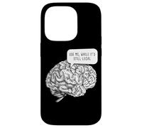 Use Me, While It's Still Legal: Free Speech & Thinking Brain Carcasa para iPhone 14 Pro