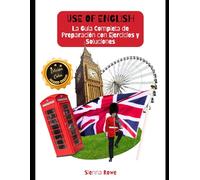 Use of English. La Guía Completa de Preparación (Edición Color)