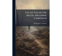 Use of Gas in the Meuse-Argonne Campaign