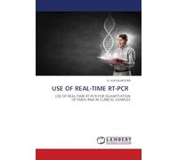USE OF REAL-TIME RT-PCR: USE OF REAL-TIME RT-PCR FOR QUANTITATION OF FMDV RNA IN CLINICAL SAMPLES