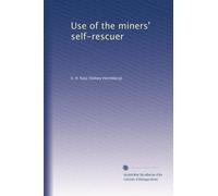 Use of the miners' self-rescuer