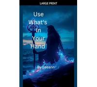 Use What's In Your Hand