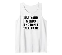 Use Your Word and Don't Talk to Me Stop I'm Overstimulated Camiseta sin Mangas