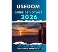 USEDOM GUIDE DE VOYAGE: Voyagez à travers l'aventure que cette destination a à offrir.
