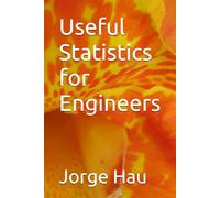 Useful Statistics for Engineers