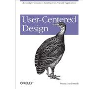Diseño centrado en el usuario – Guía para desarrolladores para crear aplicaciones fáciles de usar