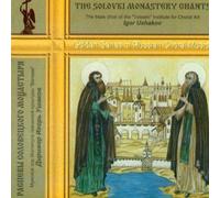 Ushakov Igor, Male Choir of Valaam Singing Culture Institute. Artistic Director and conductor Igor Ushakov - The Solovki Monastery Chants - Male Choir of the Valaam Institute for Choral Art. Russian Sacred Mus