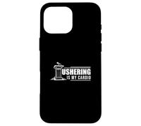 Ushering Is My Cardio Funny Usher Apreciación Un Usher Orgulloso Carcasa para iPhone 16 Pro Max