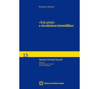 «Usi civici» e circolazione immobiliare (Quaderni di studi notarili)