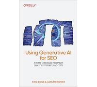 Using Generative AI for SEO: Scaling Content Development and Driving Search Engine Optimization