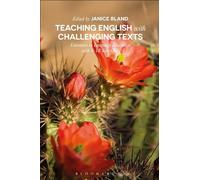 Using Literature in English Language Education: Challenging Reading for 8-18 Year Olds (Bloomsbury Guidebooks for Language Teachers)