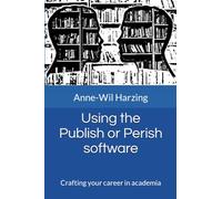 Using the Publish or Perish software: Crafting your career in academia: 5