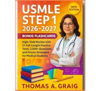 USMLE Step 1 2026-2027: High-Yield Review with 21 Full-Length Practice Tests, 2,500+ Questions, and Proven Strategies for Medical Students