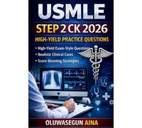USMLE STEP 2 CK 2026: PASS ON YOUR FIRST ATTEMPT