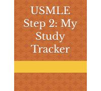 USMLE Step 2: My Study Tracker (USMLE Study Tracker)