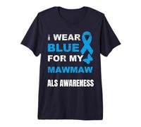 Uso Azul para MI Conciencia DE Mawmaw ALS Camiseta Premium