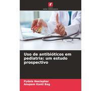 Uso de antibióticos em pediatria: um estudo prospectivo