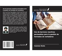 Uso de barreras reactivas permeables para la gestión de lixiviados de vertederos