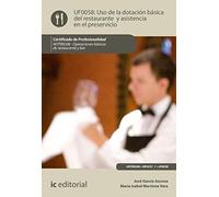 Uso de la dotación básica del restaurante y asistencia en el preservicio. HOTR0208 - Operaciones básicas del restaurante y bar (SIN COLECCION)