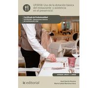 Uso de la dotación básica del Restaurante y asistencia en el Preservicio. HOTR0208 - Operaciones básicas del restaurante y bar (FORMACION)