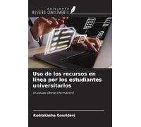 Uso de los recursos en línea por los estudiantes universitarios: Un estudio (Breve información)