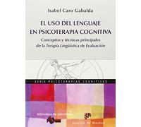 uso del Lenguage En Psicoterapia Cogniti (Biblioteca de Psicología)