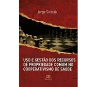 Uso E Gestão Dos Recursos De Propriedade Comum No Cooperativismo De Sa