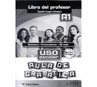 Uso escolar A1 aula de gramatica - libro del profesor