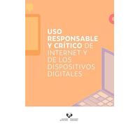 Uso responsable y crítico de internet y de los dispositivos digitales (Ikertuz)